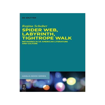 [预订]Spider Web, Labyrinth, Tightrope Walk 9783111060262