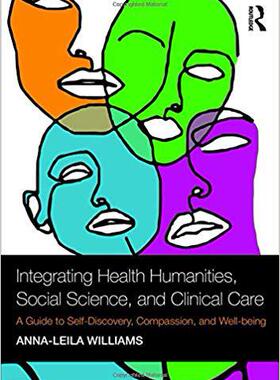【预售】Integrating Health Humanities, Social Science, and Clinical Care