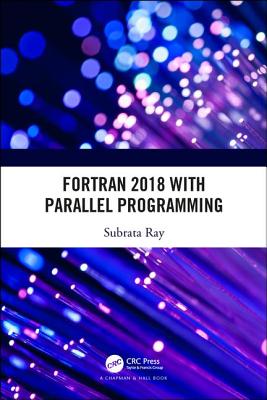 【预订】Fortran 2018 with Parallel Programming