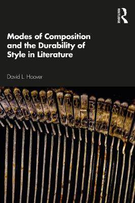 【预订】Modes of Composition and the Durability of Style in Literature