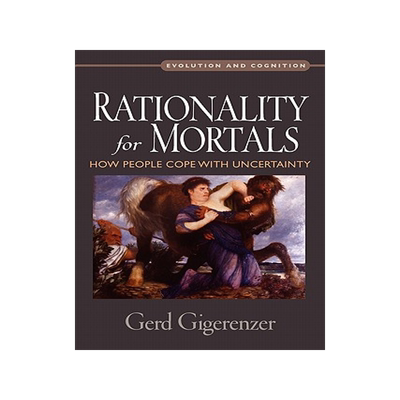 【预售】Rationality for Mortals: How People Cope with