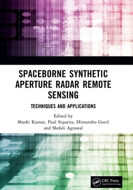 [预订]Spaceborne Synthetic Aperture Radar Remote Sensing