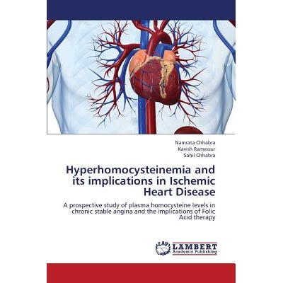 预订 Hyperhomocysteinemia and Its Implications in Ischemic Heart Disease: 9783659384356