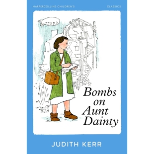 预售 落在丹迪姑姑家的炸弹 Judith Kerr 朱迪斯克尔自传小说三部曲 Bombs on Aunt Dainty 英文原版 希特勒偷走了粉红兔 儿童读物