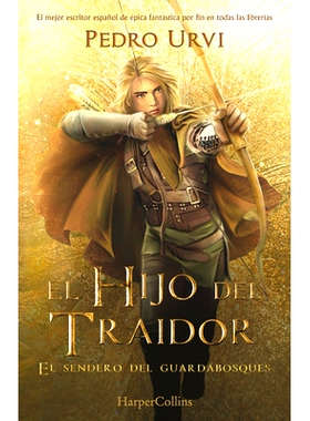 预订 El Hijo del Traidor (the Traitor’s Son - Spanish Edition): El Sendero del Guardabosques, Libro 1 (Path of the Rang