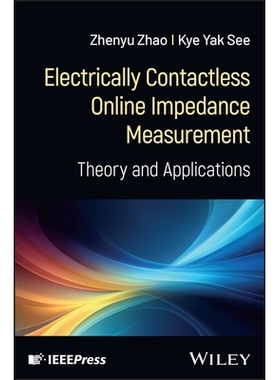 预订 Electrically Contactless Online Impedance Measurement: Theory And Applications: 9781394322732