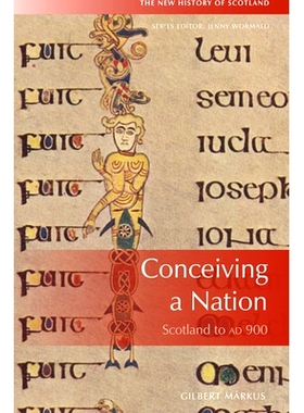 预订 Conceiving a Nation: Scotland to 900 Ad: 9780748678983