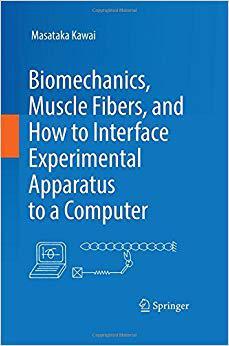 【预售】Biomechanics, Muscle Fibers, and How...
