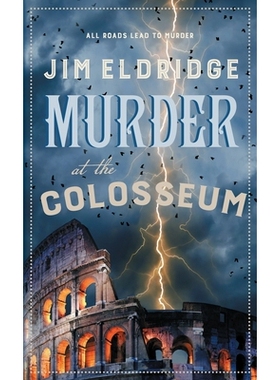 预订 Murder at the Colosseum: The Captivating Historical Whodunnit Set in Rome: 9780749032159