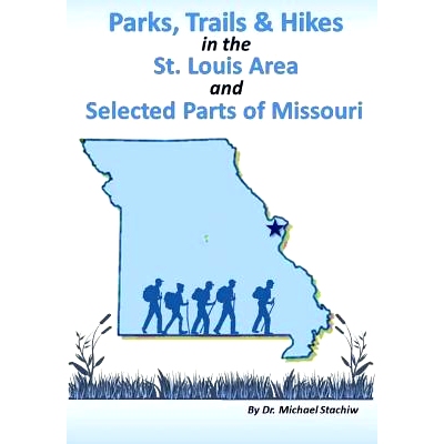 预订 Parks, Trails, & Hikes in the St. Louis Area and Selected Parts of Missouri: 9781533118172