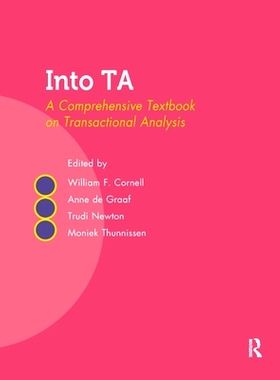 预订 Into Ta: A Comprehensive Textbook on Transactional Analysis: 9780367325152