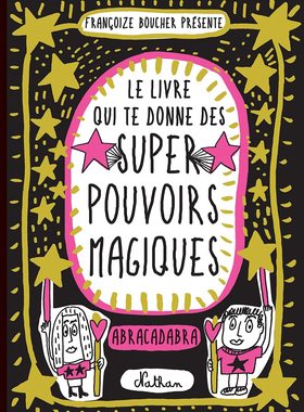 [预售]Le livre qui te donne des super pouvoirs magiques