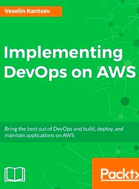 预订 Implementing DevOps on AWS DevOps在AWS实施: 9781786460141