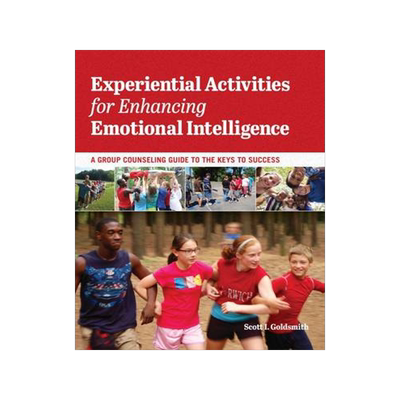 预订 Experiential Activities for Enhancing Emotional Intelligence