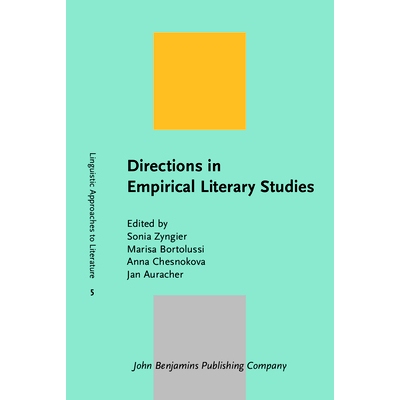 预订 Directions in Empirical Literary Studies: In Honor of Willie Van Peer: 9789027233370