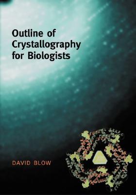 【预订】Outline of Crystallography for Biologists