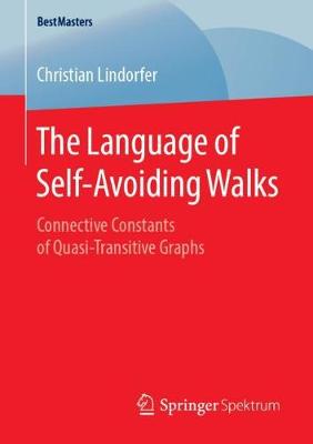 【预订】The Language of Self-Avoiding Walks