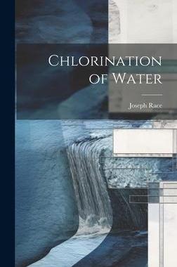 [预订]Chlorination of Water 9781020904318