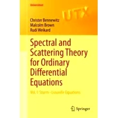 预订 Spectral and Scattering Theory for Ordinary Differential Equations: Vol. I: Sturm–Liouville Equations 常微分方程的