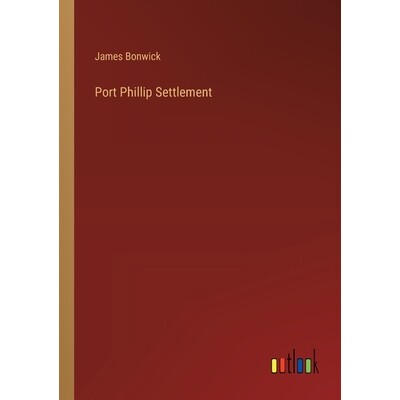 预订 Port Phillip Settlement: 9783385358249