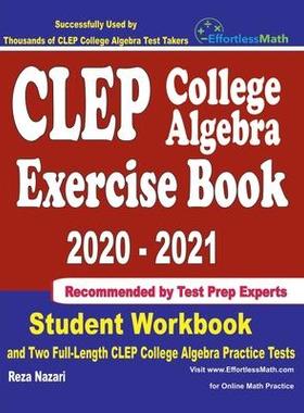 [预订]CLEP College Algebra Exercise Book 2020-2021: Student Workbook and Two Full-Length CLEP College Alge 9781646129270