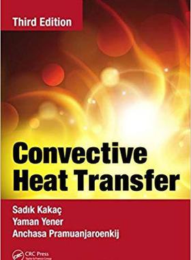 【预售】Convective Heat Transfer, Third Edition