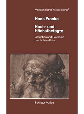 预订 Hoch- und Höchstbetagte: Ursachen und Probleme des hohen Alters: 9783540182603