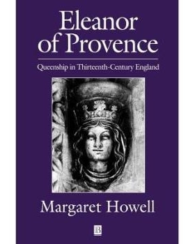 预订 Eleanor Of Provence - Queenship In Thirteeth-Century England 普罗旺斯的埃莉诺：13世纪英格兰女王: 9780631227397