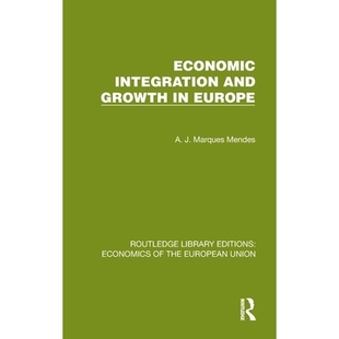 预订 Economic Integration and Growth in Europe 欧洲经济一体化与增长（重印版）: 9781041195665
