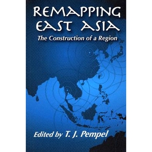 预订 Remapping East Asia: The Construction of a Region: 9780801489099