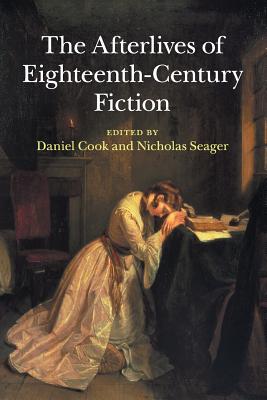 【预订】The Afterlives of Eighteenth-Century Fiction