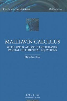 【预订】Malliavin Calculus with Applications to Stochastic Partial Differential Equations