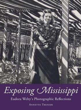 [预订]Exposing Mississippi 9781496837493