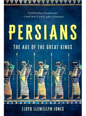 预订 Persians: The Age of the Great Kings: 9781541604230