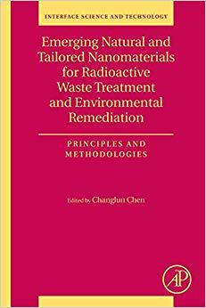 【预售】Emerging Natural and Tailored Nanomaterials for Radioactive Waste Treatment and Environmental Remediation