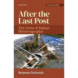 After The 预订 Indian 生活 Last 后期史写：印度历史研究 the 9780192867865 Post Historiography Lives