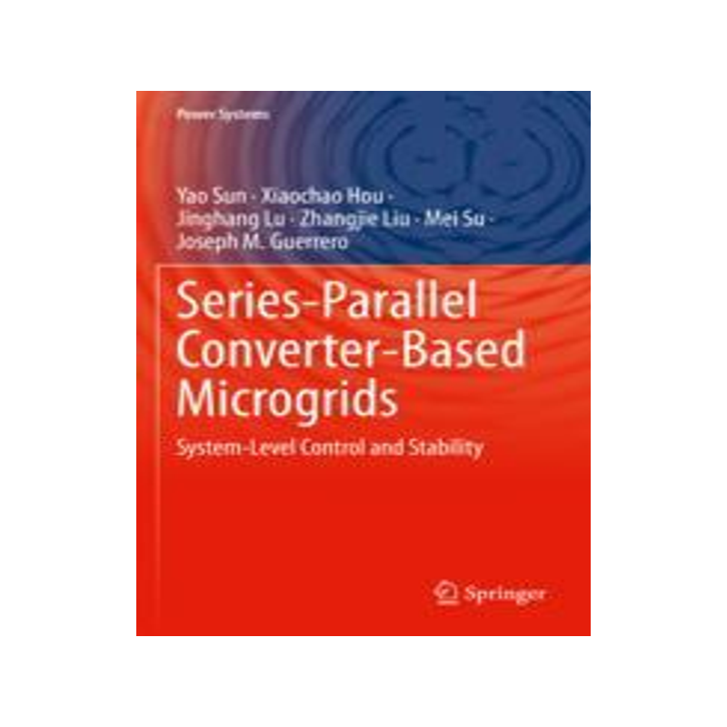 [预订]Series-Parallel Converter-Based Microgrids