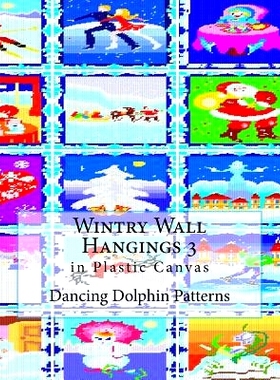 预订 Wintry Wall Hangings 3: in Plastic Canvas: 9781979871754