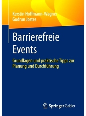 预订 Barrierefreie Events: Grundlagen und praktische Tipps zur Planung und Durchführung: 9783658319687