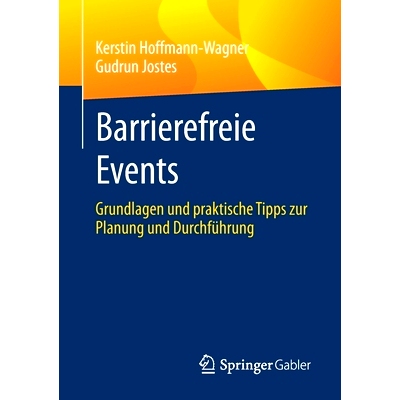 预订 Barrierefreie Events: Grundlagen und praktische Tipps zur Planung und Durchführung: 9783658319687
