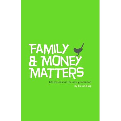 预订 Family and Money Matters: Life Lessons for the New Generation: 9780981832210