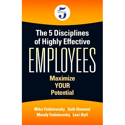 预订 The 5 Disciplines of Highly Effective Employees: Maximize YOUR Potential: 9781945091445