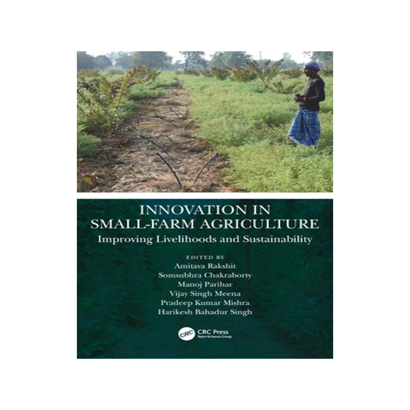 [预订]Innovation in Small-Farm Agriculture: Improving Livelihoods and Sustainability 9780367759766 - 白底图