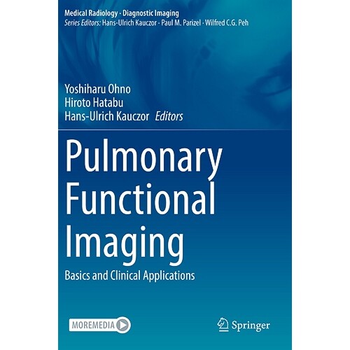 预订 Pulmonary Functional Imaging Basics and Clinical Applications 肺功能成像 9783030435417