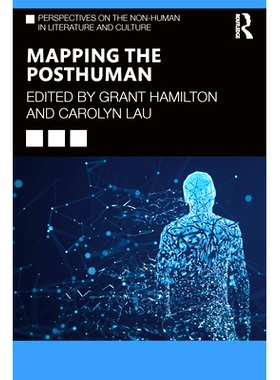 预订 Mapping the Posthuman 映射后人类: 9781032334615