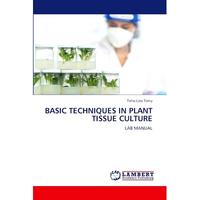 预订 Basic Techniques in Plant Tissue Culture: 9786207841950