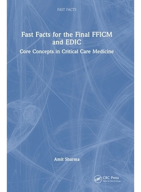 预订 Fast Facts for the Final Fficm and Edic: Core Concepts in Critical Care Medicine: 9781032759227