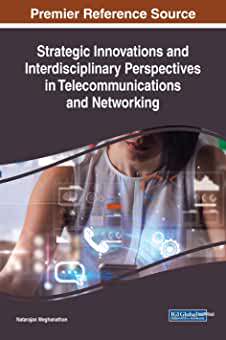 【预订】Strategic Innovations and Interdisciplinary Perspectives in Telecommunications and Networking