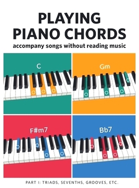 预订 Playing piano chords: Accompanying songs without reading music: 9789083323183