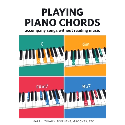 预订 Playing piano chords: Accompanying songs without reading music: 9789083323183